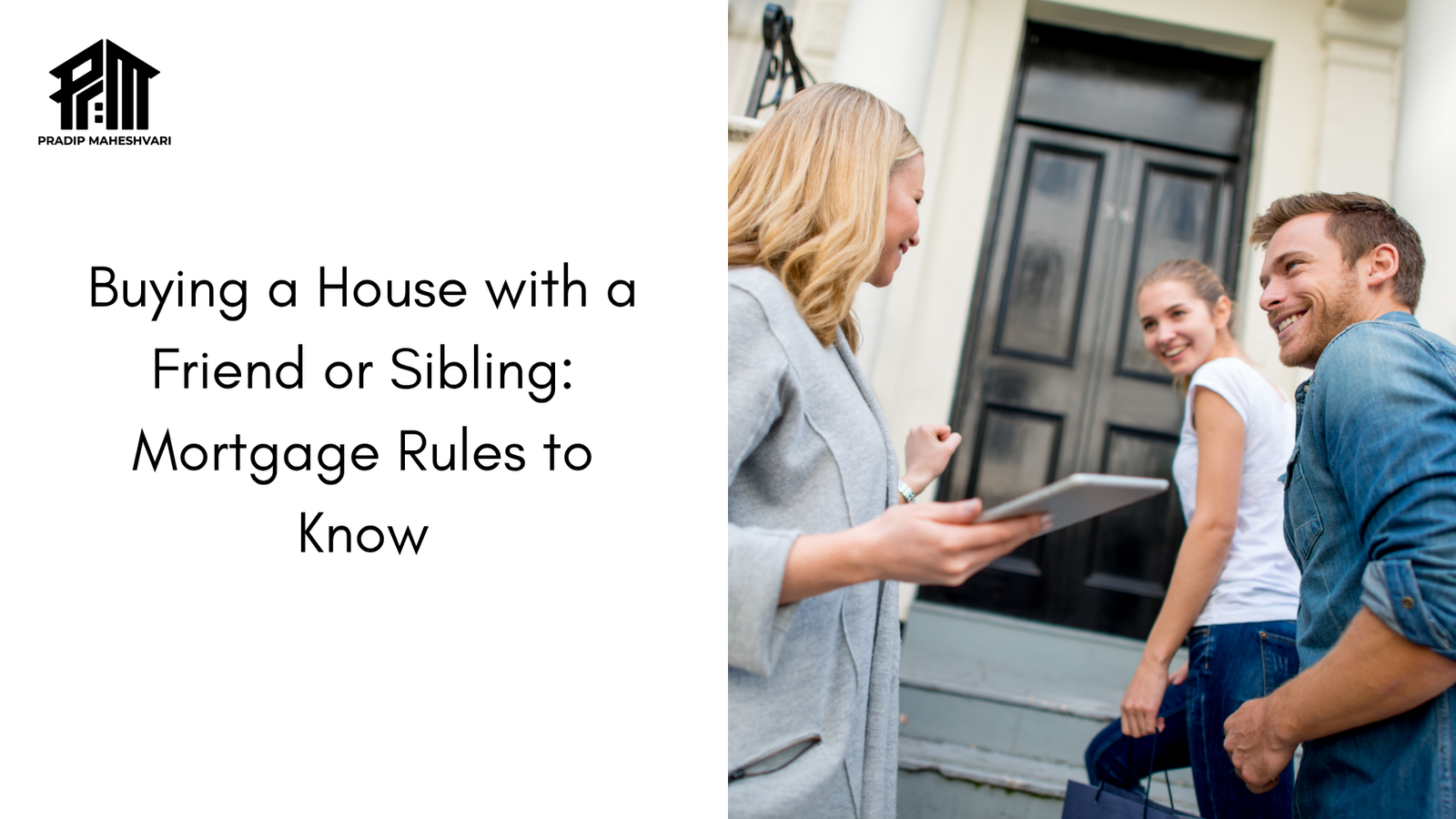 Buying a house with a friend or sibling