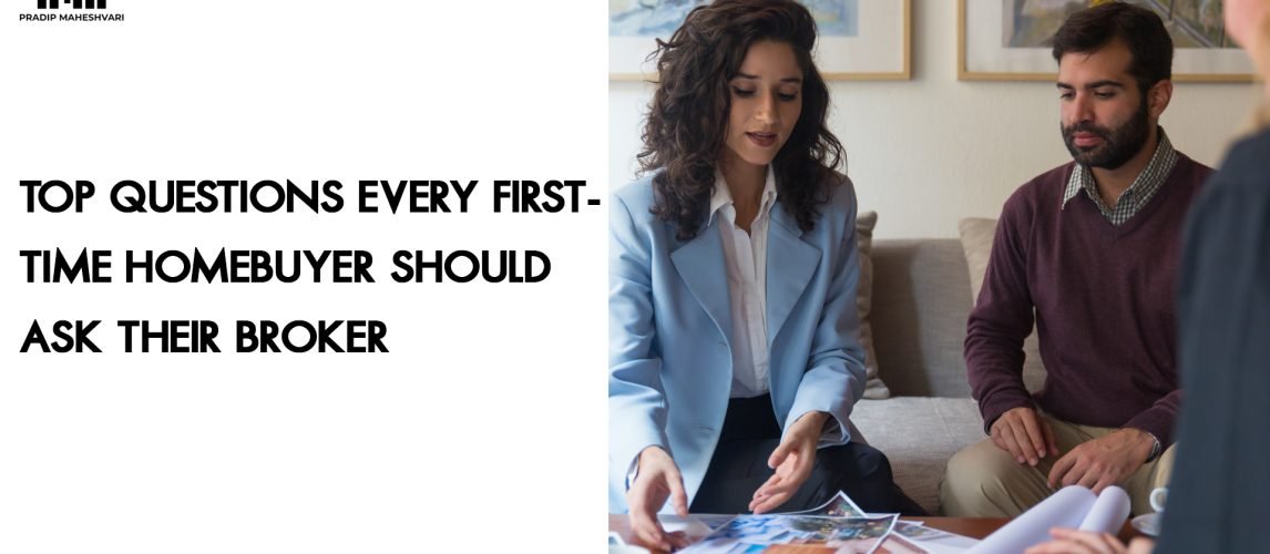 Top Questions Every First-Time Homebuyer Should Ask Their Broker (1)